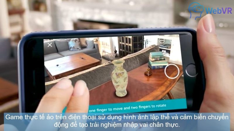 Game thực tế ảo trên điện thoại sử dụng hình ảnh lập thể và cảm biến chuyển động để tạo trải nghiệm nhập vai chân thực.