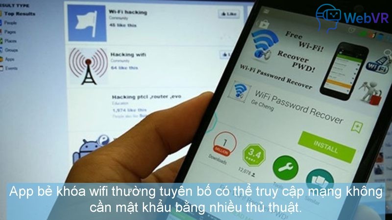 App bẻ khóa wifi thường tuyên bố có thể truy cập mạng không cần mật khẩu bằng nhiều thủ thuật.