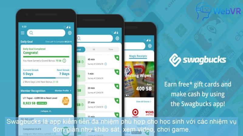 Swagbucks là app kiếm tiền đa nhiệm phù hợp cho học sinh với các nhiệm vụ đơn giản như khảo sát, xem video, chơi game.