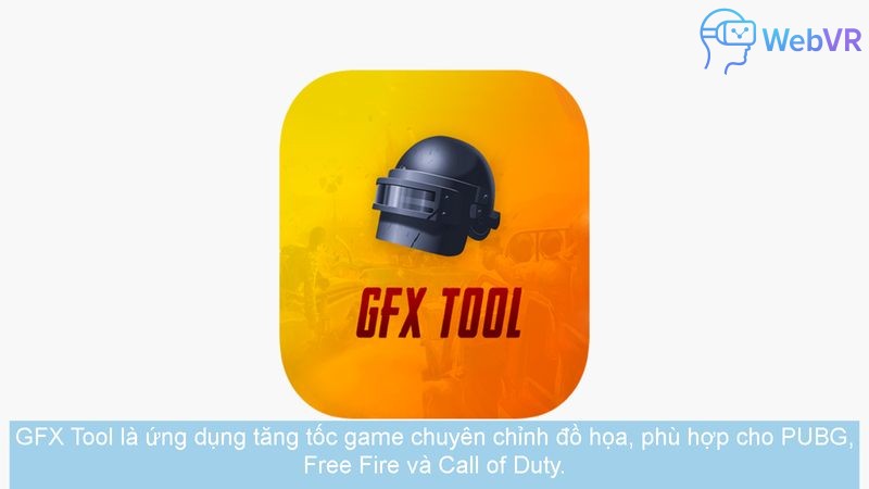 GFX Tool là ứng dụng tăng tốc game chuyên chỉnh đồ họa, phù hợp cho PUBG, Free Fire và Call of Duty.