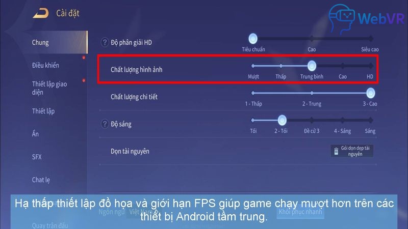 Hạ thấp thiết lập đồ họa và giới hạn FPS giúp game chạy mượt hơn trên các thiết bị Android tầm trung.
