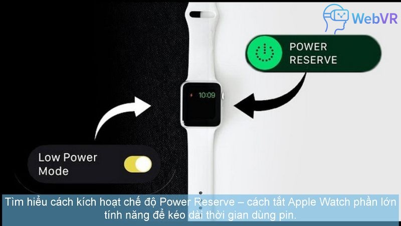 Tìm hiểu cách kích hoạt chế độ Power Reserve – cách tắt Apple Watch phần lớn tính năng để kéo dài thời gian dùng pin.