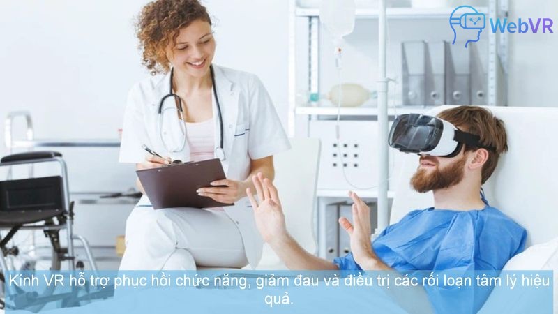 Kính VR hỗ trợ phục hồi chức năng, giảm đau và điều trị các rối loạn tâm lý hiệu quả.